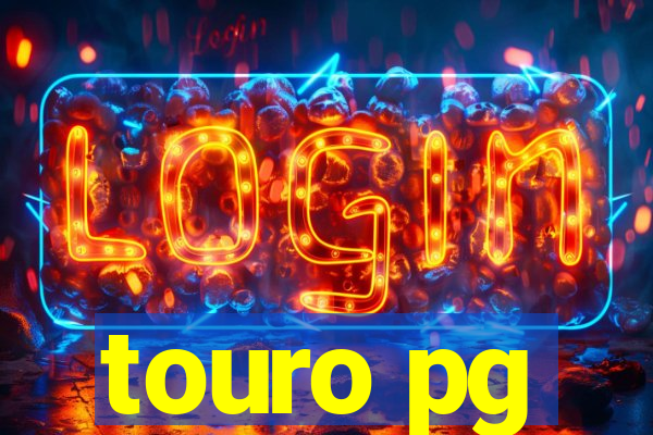 touro pg