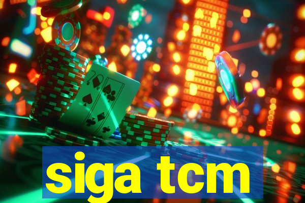 siga tcm