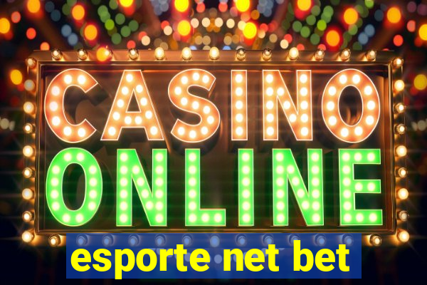 esporte net bet