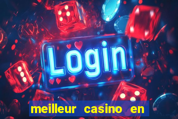 meilleur casino en ligne 2022