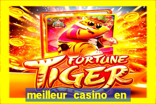 meilleur casino en ligne 2022