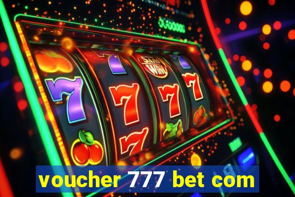 voucher 777 bet com