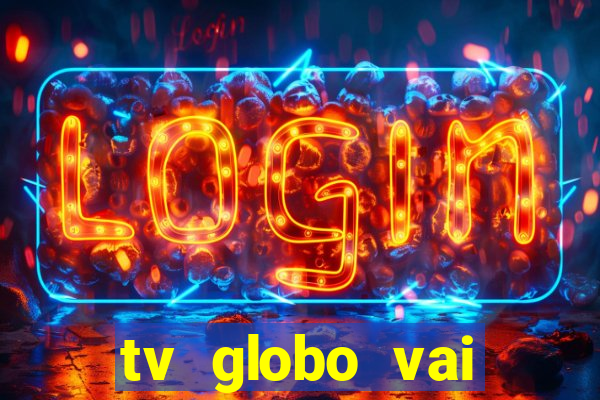 tv globo vai passar o jogo do flamengo hoje