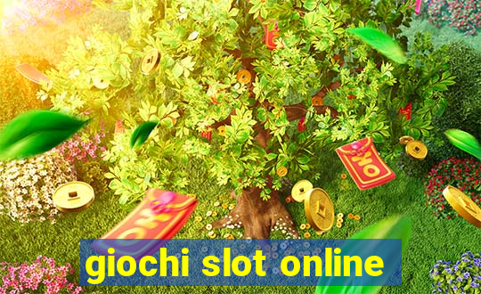 giochi slot online