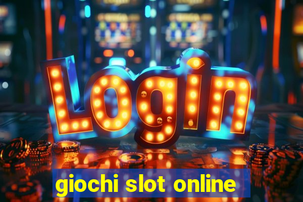 giochi slot online