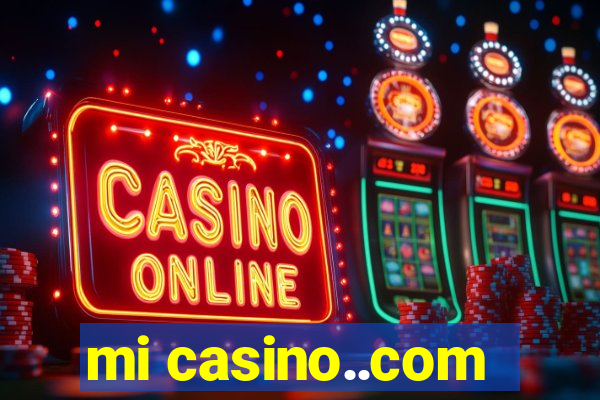 mi casino..com