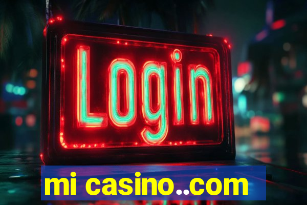 mi casino..com