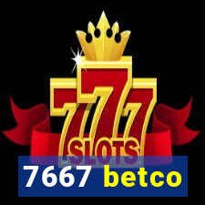 7667 betco