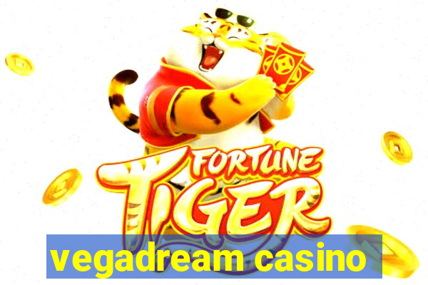 vegadream casino