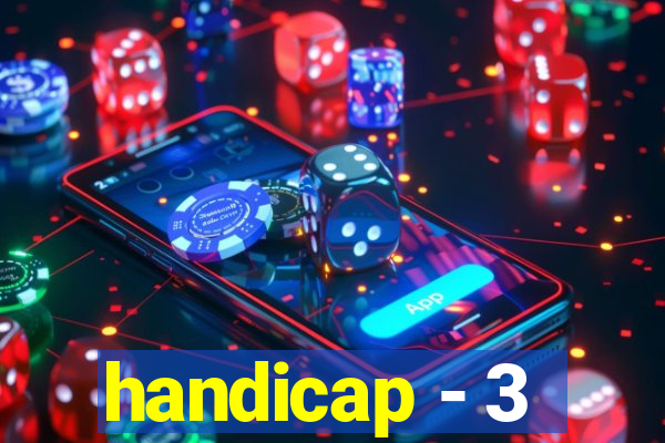 handicap - 3