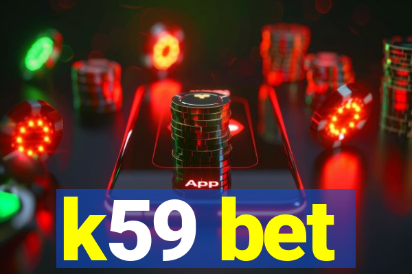 k59 bet