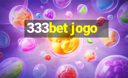 333bet jogo