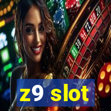 z9 slot