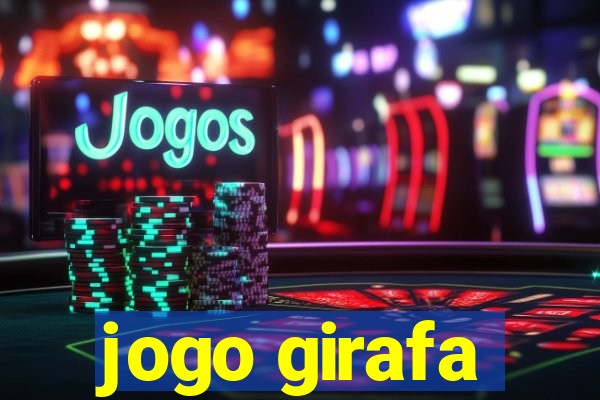 jogo girafa