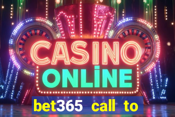 bet365 call to place a bet