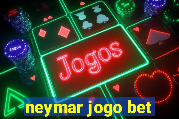 neymar jogo bet