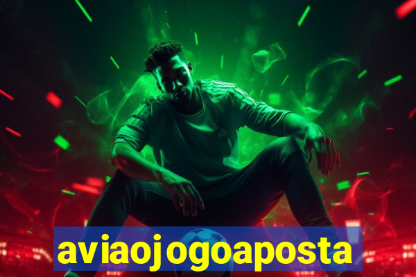 aviaojogoaposta