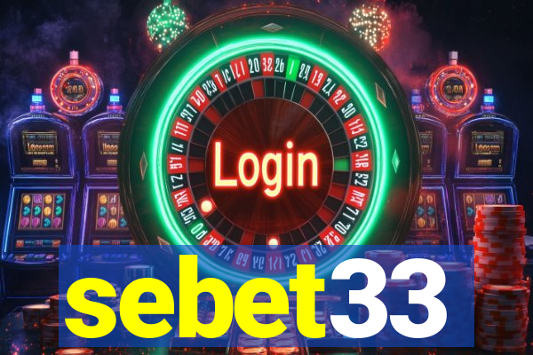 sebet33