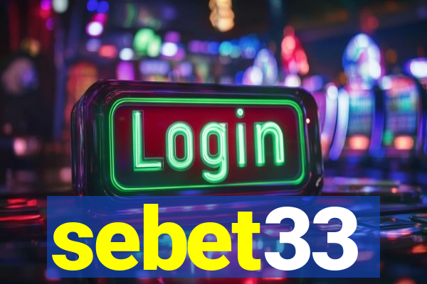 sebet33