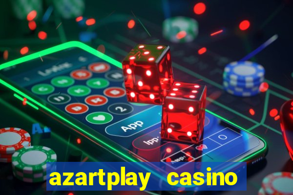 azartplay casino бонус зарегистрацию