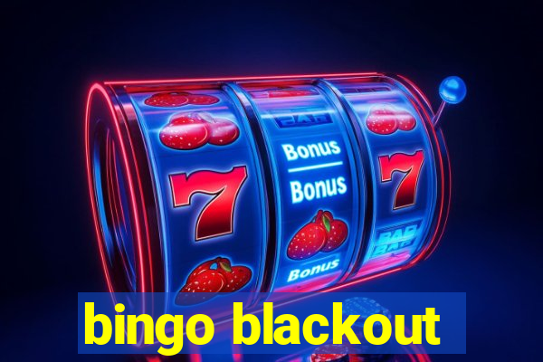 bingo blackout