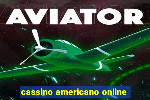 cassino americano online