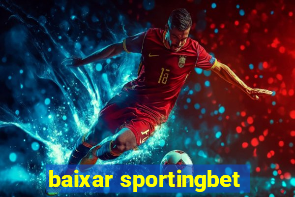 baixar sportingbet