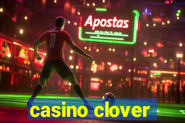 casino clover