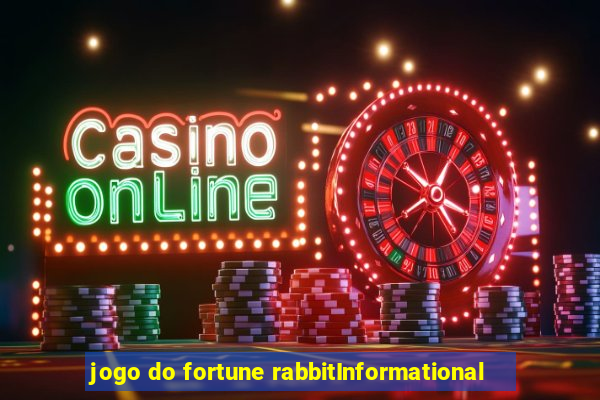 jogo do fortune rabbitInformational