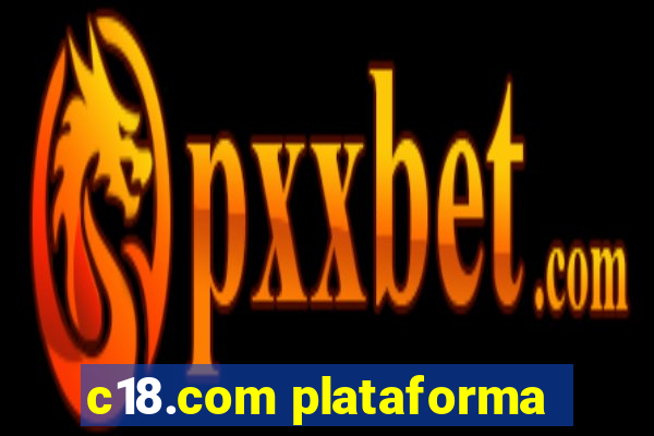 c18.com plataforma