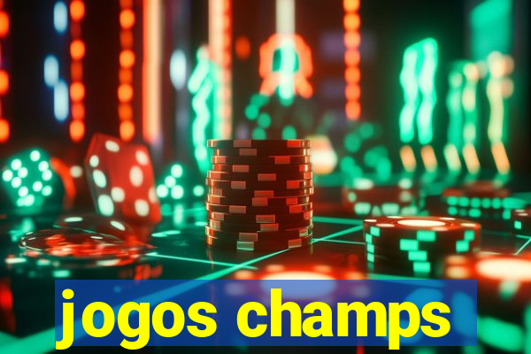 jogos champs