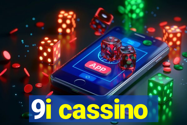 9i cassino