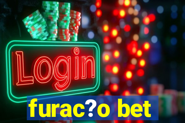 furac?o bet