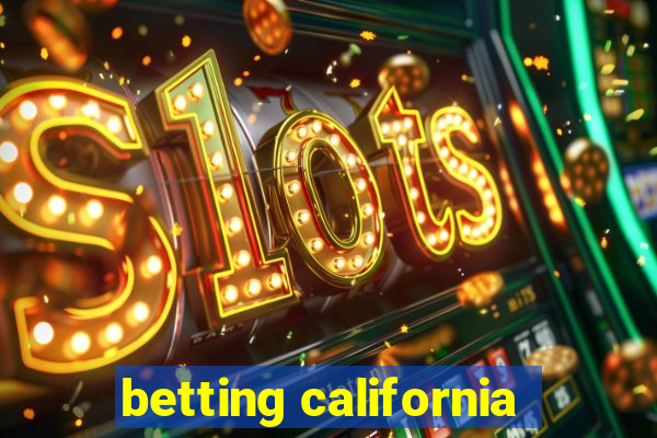 betting california