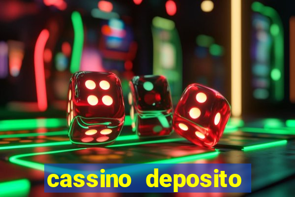 cassino deposito minimo 5 reais