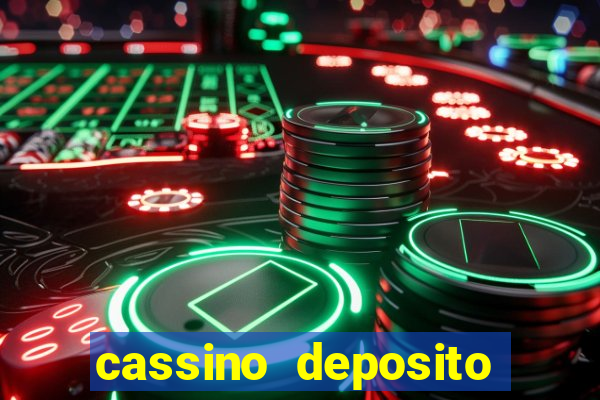 cassino deposito minimo 5 reais