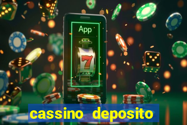 cassino deposito minimo 5 reais