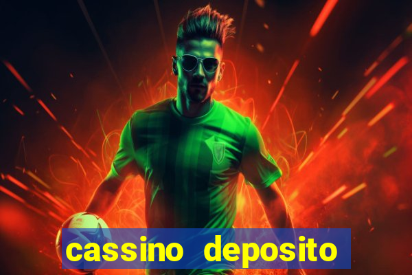 cassino deposito minimo 5 reais