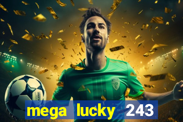 mega lucky 243 slot free play