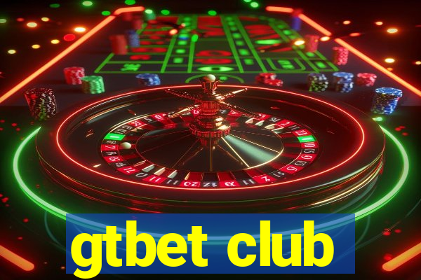 gtbet club