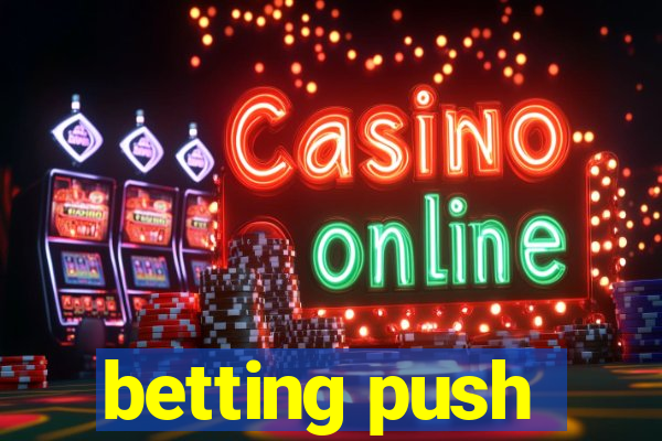 betting push