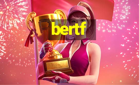 bertf