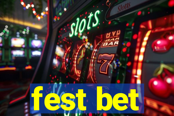 fest bet