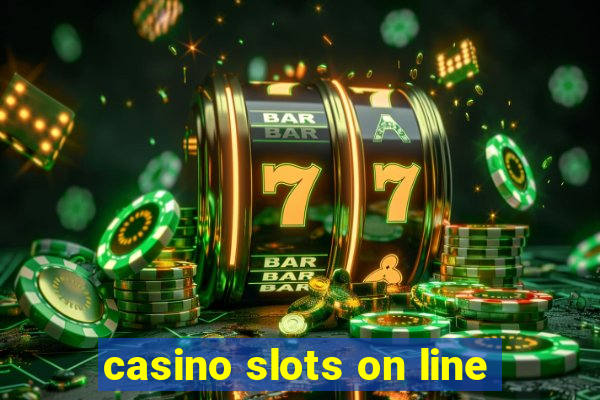 casino slots on line