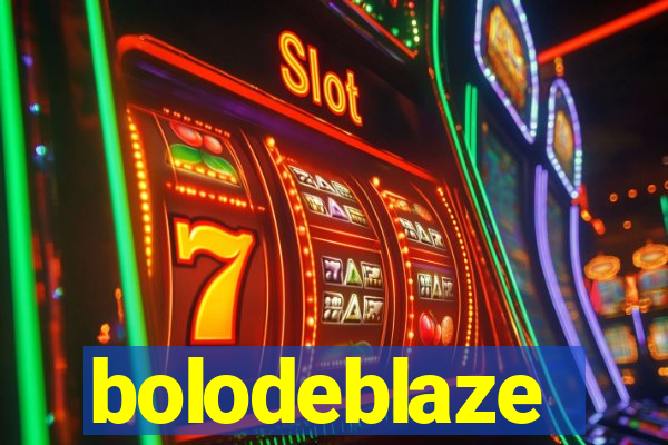 bolodeblaze