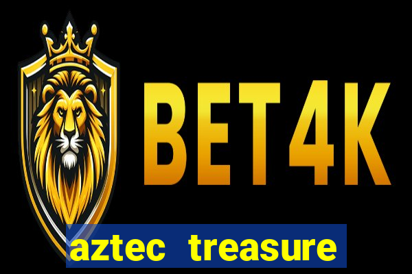 aztec treasure slots free