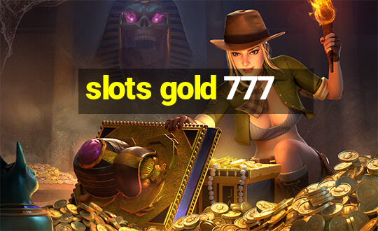 slots gold 777