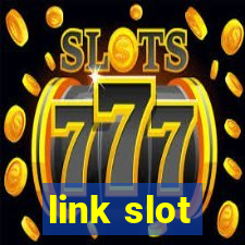 link slot