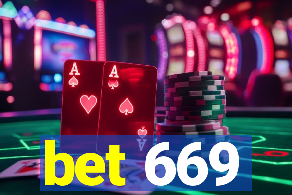 bet 669