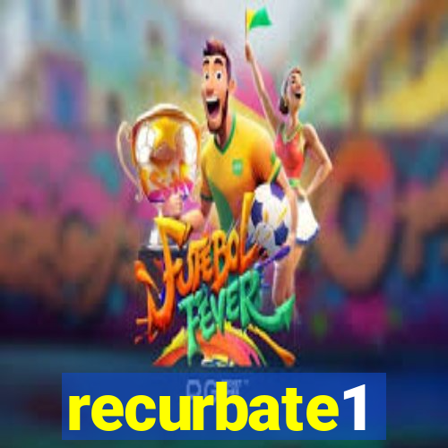 recurbate1